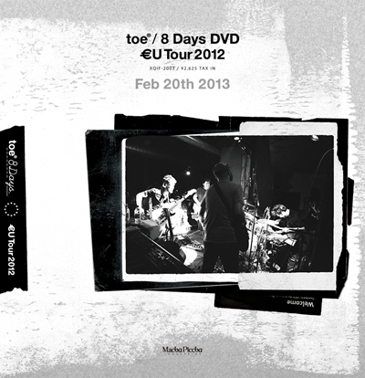 8 Days DVD-toe EU Tour 2012- – toe